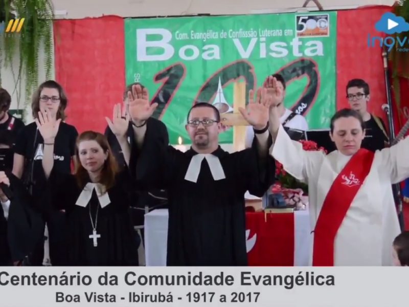 Comemoração dos 100 anos da Comunidade Evangélica de Boa Vista – Ibirubá/RS